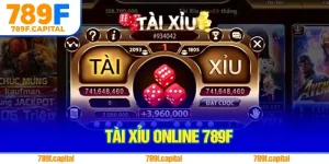 Tài Xỉu Online 789F – Sảnh Cá Cược Đáng Thử Nhất 2025
